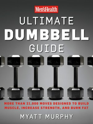 cover image of Men's Health Ultimate Dumbbell Guide